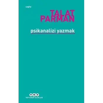 Psikanalizi Yazmak
