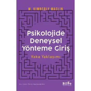 Psikolojide Deneysel Yönteme Giriş Vaka Yaklaşımı