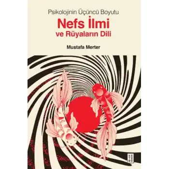 Psikolojinin Üçüncü Boyutu Nefs İlmi ve Rüyaların Dili