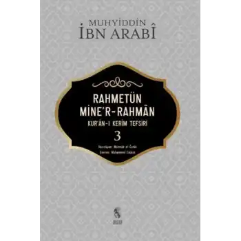 Rahmetün Miner-Rahman - (Kuran-ı Kerim Tefsiri 3)