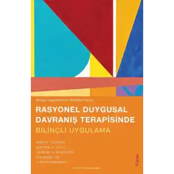 Rasyonel Duygusal Davranış Terapisinde Bilinçli Uygulama