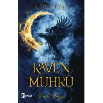 Raven Mührü – Ruh Bağı