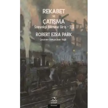 Rekabet ve Çatışma Sosyoloji Bilimine Giriş - III