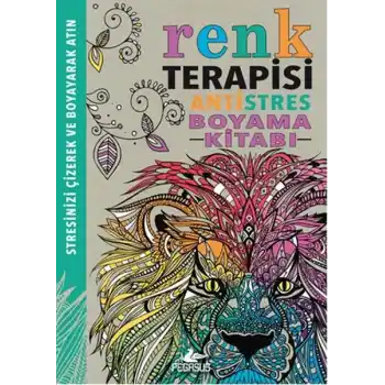 Renk Terapisi / Antistres Boyama Kitabı