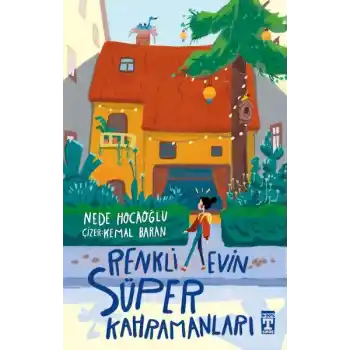 Renkli Evin Süper Kahramanları