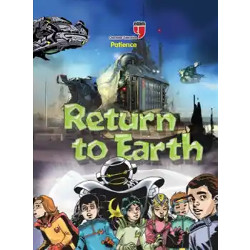 Returning to Earth - Patience