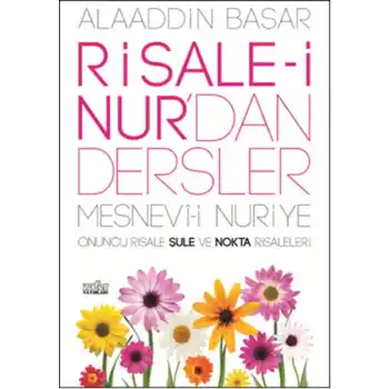 Risale-i Nurdan Dersler Şule ve Nokta Risaleleri