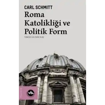 Roma Katolikliği ve Politik Form
