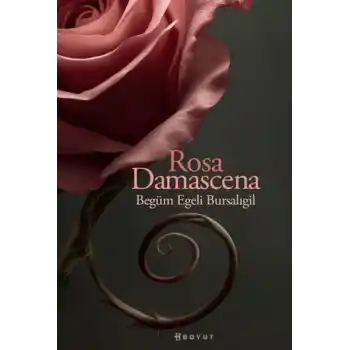 Rosa Damascena (Damask Gülü)