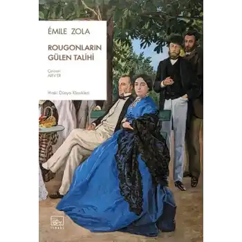 Rougonların Gülen Talihi