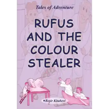 Rufus And The Colour Stealer