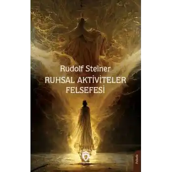 Ruhsal Aktiviteler Felsefesi