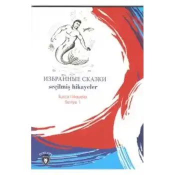 Rusca Hikayeler Seviye 1 - Seçilmiş Hikayeler