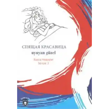 Rusca Hikayeler Seviye 3 - Uyuyan Güzel