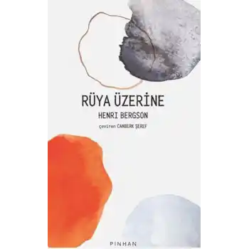 Rüya Üzerine