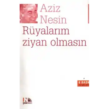 Rüyalarım Ziyan Olmasın