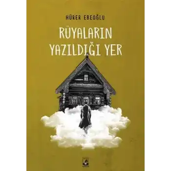 Rüyaların Yazıldığı Yer