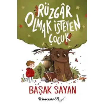 Rüzgar Olmak İsteyen Çocuk