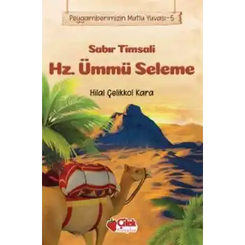 Sabır Timsali Hz. Ümmü Seleme - Peygamberimizin Mutlu Yuvası 5