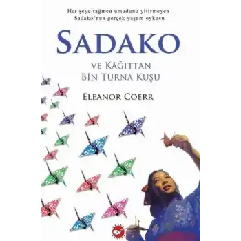 Sadako ve Kağıttan Bin Turna Kuşu