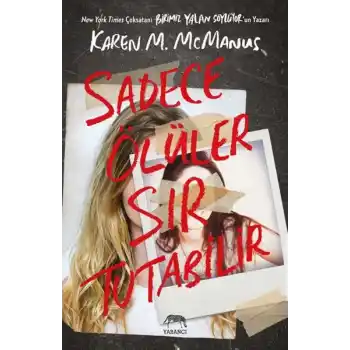 Sadece Ölüler Sır Tutabilir