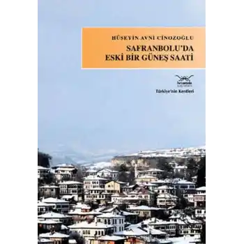 Safranboluda Eski Bir Güneş Saati