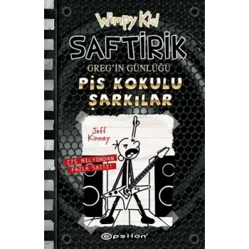 Saftirik Greg’in Günlüğü 17: Pis Kokulu Şarkılar
