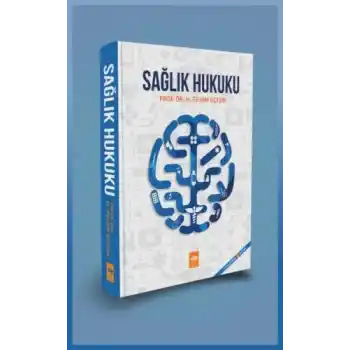 Sağlık Hukuku (Ciltli)