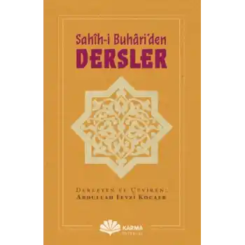 Sahîh-i Buhâri’den Dersler