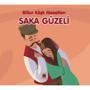 Saka Güzeli-Billur Köşk Masalları