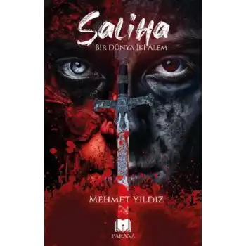 Saliha – Bir Dünya İki Alem