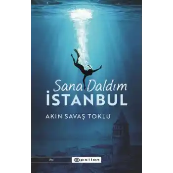Sana Daldım İstanbul