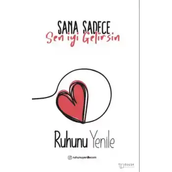 Sana Sadece Sen İyi Gelirsin