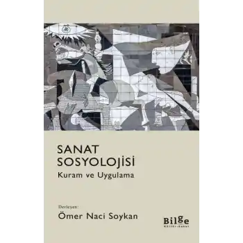 Sanat Sosyolojisi - Kuram ve Uygulama