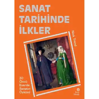 Sanat Tarihinde İlkler