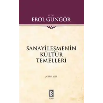 Sanayileşmenin Kültür Temelleri