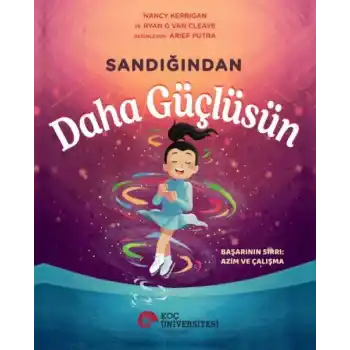 Sandığından Daha Güçlüsün