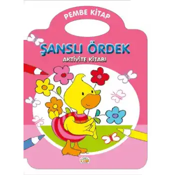 Şanslı Ördek – Pembe Kitap