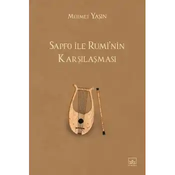 Sapfo ile Rumi’nin Karşılaşması
