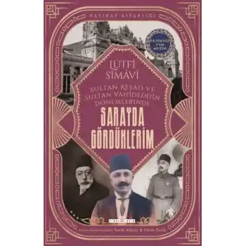 Sarayda Gördüklerim