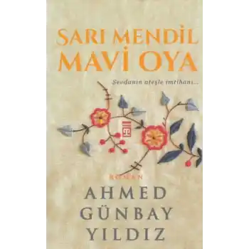 Sarı Mendil Mavi Oya