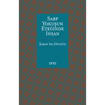 Sarp Yokuşun Eteğinde İnsan