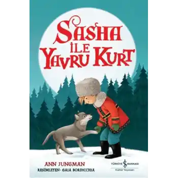 Sasha İle Yavru Kurt