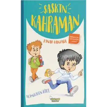 Şaşkın Kahraman, İlk Macera