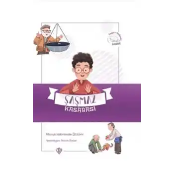 Şaşmaz Kasabası - Değerli Hikayeler Adalet