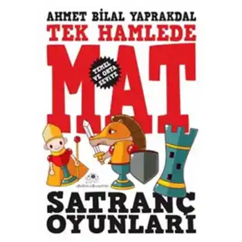 Satranç Oyunları 1 Tek Hamlede Mat