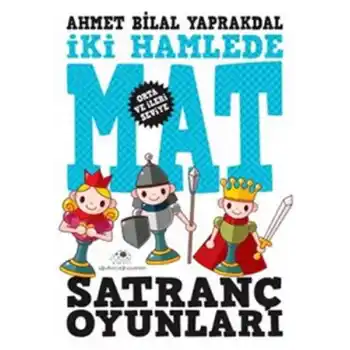 Satranç Oyunları 2 İki Hamlede Mat