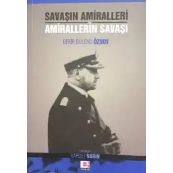Savaşın Amiralleri Amirallerin Savaşı