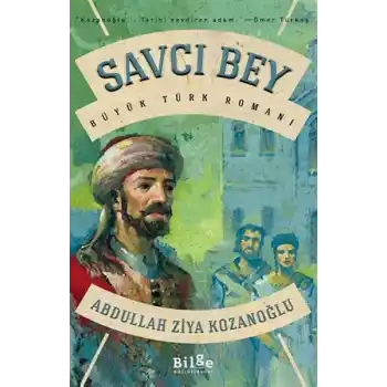 Savcı Bey - Büyük Türk Romanı
