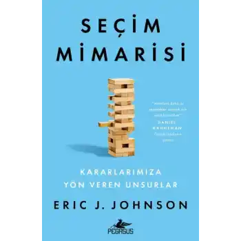 Seçim Mimarisi Kararlarımıza Yön Veren Unsurlar